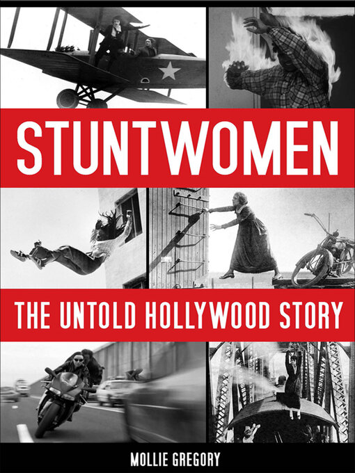 Title details for Stuntwomen by Mollie Gregory - Available